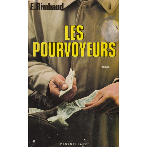 Les pourvoyeurs, E. Rimbaud